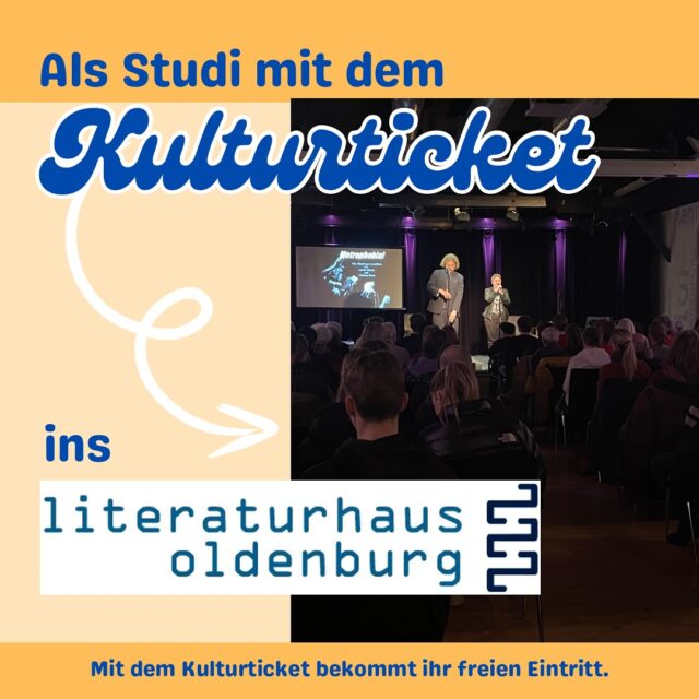Wusstest du schon dass du mit dem Kulturticket freien Eintritt ins Literaturhaus Oldenburg hast? 📖 🎙️ 

Dort findet ihr tolle Veranstaltungen zu zeitgenössischer Literatur, wie z.B. moderierte Gespräche mit deutsch- und fremdsprachige Schriftstellerinnen und Schriftstellern Literaturwissenschaftlerinnen und Literaturwissenschaftler, Verlegerinnen und Verleger sowie Kritikerinnen und Kritiker.
Das Veranstaltungsprogramm findet ihr auf der Website der Stadt Oldenburg unter „Kultur&Freizeit“. 

Demnächst findet aber auch ein Schreibworkshop für junge Menschen (16-26 Jahre) statt ✍🏼 💬 

Maps & Movements: Meine Reise - deine Reise | Wir schreiben zusammen!

Du schreibst? Oder möchtest dich im Schreiben ausprobieren? Dann melde dich zu unserem Workshop an und komm‘ am Samstag, den 28.09.2024 von 10 bis 16 Uhr ins Wilhelm13
(Leo-Trepp-Straße 13 in Oldenburg).
Reisen ist eine Möglichkeit sich in der Welt zu bewegen und Grenzen zu überwinden - innere wie äußere. In unserem Workshop mit dem Empowermenttrainer Seedy Saidykhan möchten wir darüber nachdenken, was es für wen heißt, sich in der Welt zu bewegen und neue Erfahrungen zu sammeln. Welche Einschränkungen und Hürden gibt es dabei? Welche Sehnsüchte treiben mich an? Was erfahre ich auf einer Reise über mich selbst? Darüber wollen wir durch verschiedene Impulse ins Schreiben kommen.

Die Teilnahme ist kostenfrei. 
Wir bitten um Anmeldung mit Altersangabe und kurzer Begründung, warum du mitmachen möchtest bis zum 14.09.2024 unter literaturhaus@stadt-oldenburg.de. 
Die Anzahl der Plätze ist begrenzt.
Vor Ort gibt es Getränke, Snacks und in der Mittagspause belegte Brötchen. Was du sonst noch essen und trinken möchtest, kannst du gerne mitbringen.

Gefördert durch die Stiftung Niedersachsen bieten wir den Schreibworkshop in Kooperation mit Arbeit und Leben Niedersachsen im Projekt „AudreAction - Empowerment. Räume schreibend schaffen“ an.

Fotos: literaturhaus oldenburg