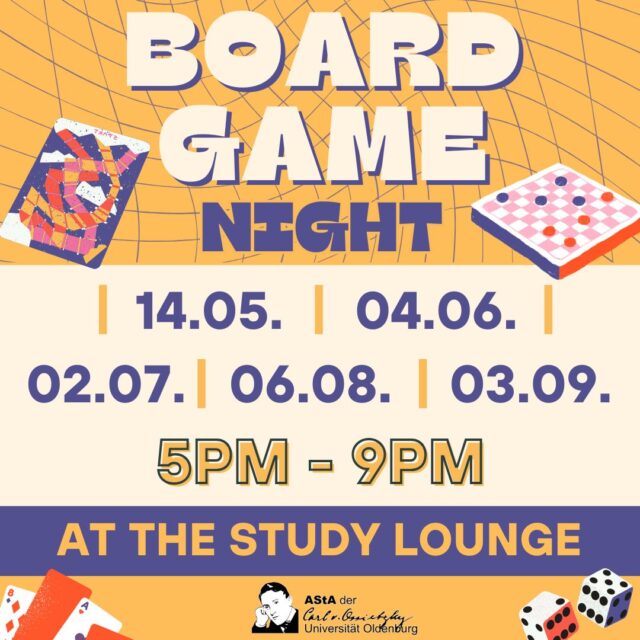 Join us for an exciting night of camaraderie and games – don't miss out on the fun!

No prior registration is required, feel free to drop by spontaneously. You are welcome to bring your favorite games.

The board game evening will take place in the Study Lounge.
The Study Lounge is located in the Mensa Foyer on the right-hand side next to the Infopoint.
