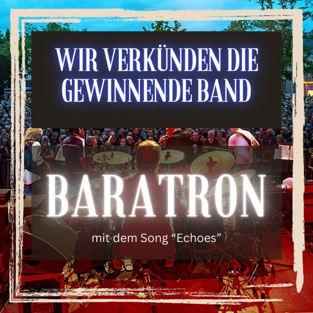 Die Band Baratron @baratronofficial mit dem Song „Echoes“ hat sich mit 42% der Stimmen knapp an der Band Lobsterfon mit dem Song „Again“ (41%) und Valentin3 & Band mit dem Song „Golden Boy“ (13%) durchgesetzt. 
Herzlichen Glückwunsch!

Wir freuen uns Baratron als Support Act im Juli auf der Bühne zu sehen!

——————————————————

The band Baratron with the song „Echoes“ has narrowly won with 42% of the votes next to the band Lobsterfon with the song „Again“ (41%) and Valentin3 & Band with the song „Golden Boy“ (13%).

Congratulations!

We are looking forward to seeing Baratron as a support act on stage in July!